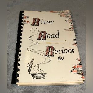 River Road Recipes, 1973, Vintage Spiral Bound Cookbook